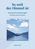 Cover: So weit der Himmel ist - Editions &agrave; la carte Z&uuml;rich