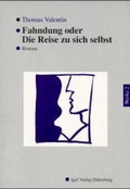 Cover: Werke in Einzelb&auml;nden / Fahndung oder Die Reise zu sich selbst - Igel