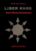 Cover: Liber Kaos - Das Psychonomikon - Edition Ananael