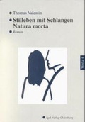 Cover: Werke in Einzelb&auml;nden / Stilleben mit Schlangen. Natura morta - Igel