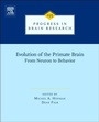 Cover: Evolution of the Primate Brain - Elsevier