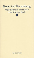 Cover: Kunst ist &Uuml;bertreibung - Wallstein