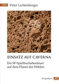 Cover: Einsatz auf Caverna - Peter Lichtenberger Verlag
