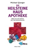 Cover: Die Heilsteine Hausapotheke - Neue Erde