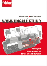 Enlarge image Cover: Wohnungslüftung - FAKTOR Verlag AG