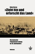 Cover: &raquo;Zieht hin und erforscht das Land&laquo; - Wallstein