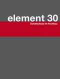 Cover: Element 30 - FAKTOR Verlag AG