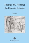 Cover: Der Darm des Elefanten - Igel