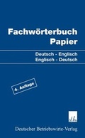 Bild: Fachw&ouml;rterbuch Papier - Deutscher Betriebswirte-Verlag