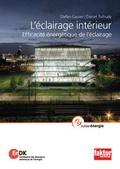 Cover: L'&eacute;clairage int&eacute;rieur - FAKTOR Verlag AG