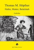 Cover: Hafen, Mutter, Bettelstab - Igel