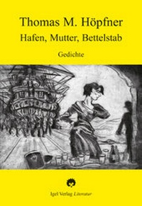 Enlarge image Cover: Hafen, Mutter, Bettelstab - Igel