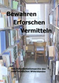 Cover: Bewahren - Erforschen - Vermitteln - Dokumentationsarchiv d. &ouml;sterr. Widerstandes