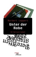 Cover: Unter der Robe. Kriminalroman - BoD - Books on Demand