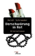 Cover: Verschw Rung in Rot. Kriminalroman - Books on Demand