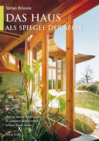 Abbildung von: Das Haus als Spiegel der Seele - Neue Erde
