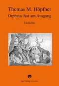 Cover: Orpheus fast am Ausgang - Igel