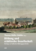 Cover: Bildung und st&auml;dtische Gesellschaft - Mitteldeutscher Verlag