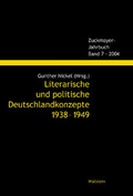 Cover: Literarische und politische Deutschlandkonzepte 1938-1949 - Wallstein
