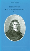 Cover: Die Republik von James Harrington 1656 - Wallstein