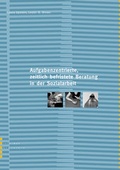 Cover: Die aufgabenzentrierte, zeitlich befristete Beratung in der Sozialarbeit - interact Verlag f&uuml;r Soziales und Kulturelles