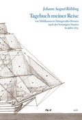 Cover: Tagebuch meiner Reise von M&uuml;hlhausen in Th&uuml;ringen &uuml;ber Bremen nach den Vereinigten Staaten im Jahre 1831 - Mitteldeutscher Verlag