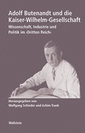 Cover: Adolf Butenandt und die Kaiser-Wilhelm-Gesellschaft - Wallstein