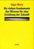 Cover: Die sieben Fundamente des Wissens f&uuml;r eine Erziehung der Zukunft - Kr&auml;mer, Reinhold