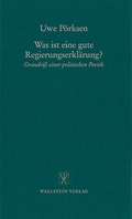 Cover: Was ist eine gute Regierungserkl&auml;rung? - Wallstein