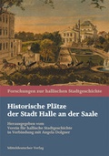 Cover: Historische Pl&auml;tze der Stadt Halle an der Saale - Mitteldeutscher Verlag