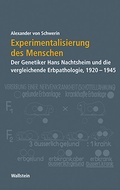 Cover: Experimentalisierung des Menschen - Wallstein