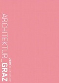 Cover: Architektur_GRAZ - Haus der Architektur Graz