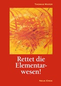 Cover: Rettet die Elementarwesen! - Neue Erde