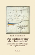 Cover: Die Entdeckung der Intensit&auml;t - Wallstein