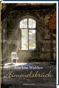 Cover: Himmelsbr&uuml;ck - Mitteldeutscher Verlag