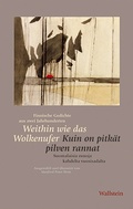 Cover: Weithin wie das Wolkenufer / Kuin on pitk&auml;t pilven rannat - Wallstein