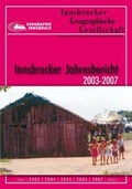 Cover: Innsbrucker Jahresbericht 2003-2007 - Geographie Innsbruck