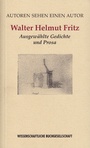 Cover: Autoren sehen einen Autor. Walter Helmut Fritz - Wallstein
