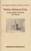 Cover: Autoren sehen einen Autor. Walter Helmut Fritz - Wallstein