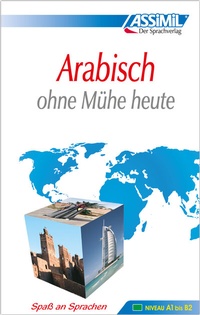 Abbildung von: ASSiMiL Arabisch ohne Mühe heute - Lehrbuch - Niveau A1-B2 - ASSiMiL