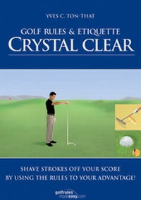 Abbildung von: Golf Rules & Etiquette Crystal Clear - Artigo Publishing International