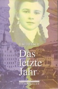 Cover: Das letzte Jahr - Edition Atelier