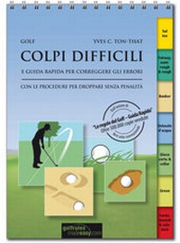 Abbildung von: Colpi difficili e guida rapida per correggere gli errori - Artigo Publishing International