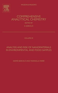 Enlarge image Cover: Analysis and Risk of Nanomaterials in Environmental and Food Samples: Volume 59 - Elsevier