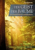 Cover: Der Geist der B&auml;ume - Neue Erde