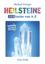 Bild: Heilsteine - 555 Steine von A-Z - Neue Erde