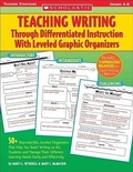 Cover: Teaching Writing Through Differentiated Instruction with Leveled Graphic Organizers - Scholastic US