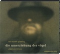 Cover: Die Umerziehung der V&ouml;gel - Mitteldeutscher Verlag