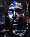 Cover: Keine Delikatessen #17 Schall & Rauch - Edition Atelier