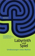 Cover: Labyrinth und Spiel - Wallstein